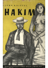 kniha Hakim román egyptského lékaře, Ferdinand Holas 1945
