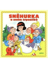 kniha Sněhurka a sedm trpaslíků, Librex 2001