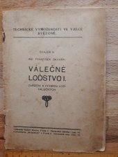 kniha Válečné loďstvo. 1. [díl], - Zařízení a výzbroj lodí válečných, Rud. Záruba 1915