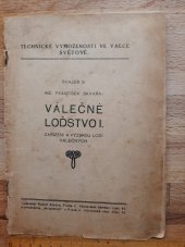 kniha Válečné loďstvo. 1. [díl], - Zařízení a výzbroj lodí válečných, Rud. Záruba 1915