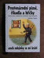 kniha Prostonárodní písně, říkadla a hříčky, aneb, Sukýnky se mi krátí, Otakar II. 2000