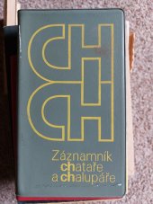 kniha Záznamník pro chataře a chalupáře, Obchodní tiskárny Kolín 1980