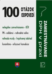 kniha 100 OAO – DPH v praxi, zamestnávanie, Poradca 2022