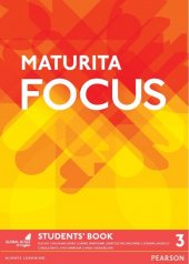kniha MATURITA FOCUS 3 Students´ Book, Pearson 2016