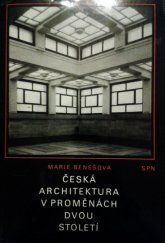 kniha Česká architektura v proměnách dvou století 1780-1980, SPN 1984