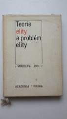kniha Teorie elity a problém elity příspěvek k dějinám a problematice politické sociologie, Academia 1968