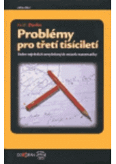 kniha Problémy pro třetí tisíciletí sedm největších nevyřešených otázek matematiky, Dokořán 2005