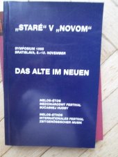 kniha "Staré" v "novom" Symposium 1995, Bratislava, 8.-10. November, Litera 1995