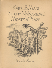 kniha Sochy na Karlově mostě v Praze, Jan Štenc 1921
