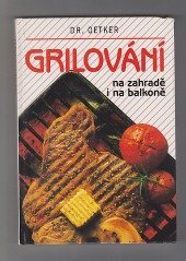 kniha Grilování na zahradě i na balkoně, Ikar 1997