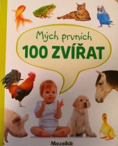 kniha Mých prvních 100 zvířat, INFOA 2018