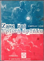 kniha Zase zní píseň úplňku vyprávění o Jaroslavu Foglarovi, Puls 1970