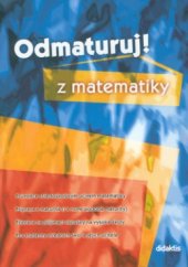 kniha Odmaturuj! z matematiky, Didaktis 2002