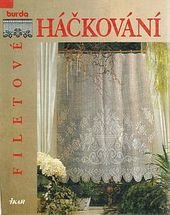 kniha Filetové háčkování, Ikar 1997