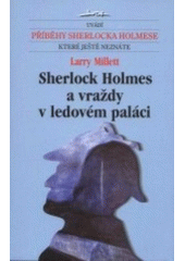 kniha Sherlock Holmes a vraždy v ledovém paláci z amerických zápisků dr. Johna H. Watsona, Jota 2000