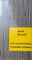 kniha Lež romantismu a pravda románu, Československý spisovatel 1968