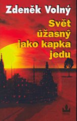 kniha Svět úžasný jako kapka jedu, Baronet 2003