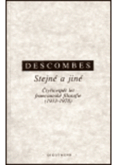 kniha Stejné a jiné 45 let francouzské filosofie (1933-1978), Institut pro středoevropskou kulturu a politiku 1995