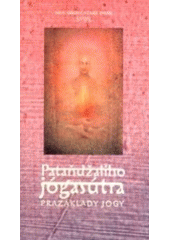 kniha Pataňdžaliho Jógasútra prazáklady jógy, Santal 2002