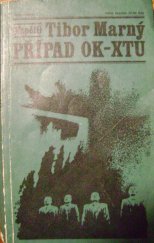 kniha Případ OK-XTU, Naše vojsko 1969