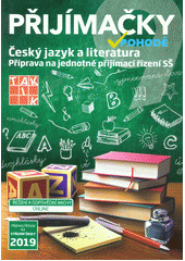 kniha Přijímačky v pohodě  Český jazyk a literatura , Taktik 2018