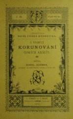 kniha Z pamětí korunování českých králův, Jindřich Lorenz 1890