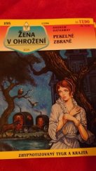 kniha Žena v ohrožení 195. - Pekelné zbraně, Ivo Železný 1996