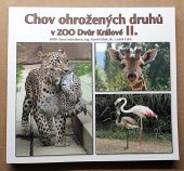 kniha Chov ohrožených druhů v ZOO Dvůr Králové II., ZOO Dvůr Králové 2007