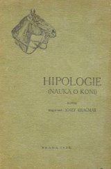kniha Hipologie [nauka o koni], Československý vědecký ústav vojenský 1923