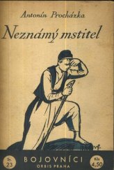 kniha Neznámý mstitel Příběh z bosenských hor, Orbis 1946