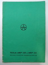 kniha Tesla ANP 220 a ANP 221 Návod k údržbě magnetofonu B4, Tesla Pardubice 1968