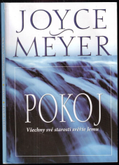 kniha Pokoj : všechny své starosti svěřte Jemu , SYLOAM 2009