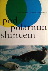 kniha Pod polárním sluncem, Orbis 1972