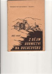 kniha Z dějin hornictví na Duchcovsku, Okresní osvětová rada 1949