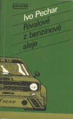 kniha Rivalové z benzinové aleje, Práce 1980