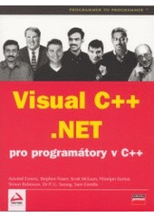 kniha Visual C++ .NET pro programátory v C++, CPress 2003