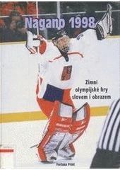 kniha Nagano 1998 zimní olympijské hry slovem i obrazem, Fortuna Libri 1998