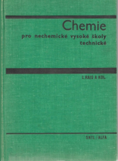 kniha Chemie pro nechemické vysoké školy technické Vysokošk. učebnice, SNTL 1969