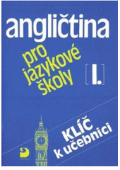 kniha Angličtina pro jazykové školy I klíč k učebnici, Fortuna 2000