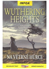 kniha Wuthering heights, INFOA 2010
