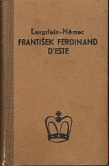 kniha Sarajevská tragedie František Ferdinand d' Este, s.n. 1920