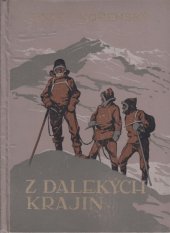 kniha Z dalekých krajin Kulturní obrázky z různých zemí, A. Storch syn 1927