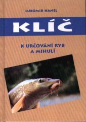 kniha Klíč k určování ryb a mihulí, EkoCentrum 1997