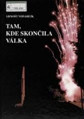 kniha Tam, kde skončila válka, Knihovna Jana Drdy 2006