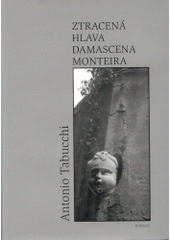 kniha Ztracená hlava Damascena Monteira, Havran 2004