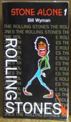 kniha Stone Alone 1. the story of a rock'n'roll band, Regent ArtPress 1992