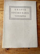 kniha Grafik Eduard Karel vzpomíná, Pražské nakladatelství V. Poláčka 1947