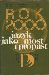 kniha Rok 2000 Jazyk jako most i propast, Mladá fronta 1982
