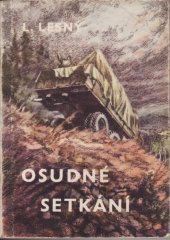 kniha Osudné setkání, Naše vojsko 1956