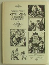 kniha Wabiho Stárce Čtyři knihy o jeskyních a jeskyňářích = Wabii Starcae de re spelunca et speluncares libri IV., Česká speleologická společnost 1986